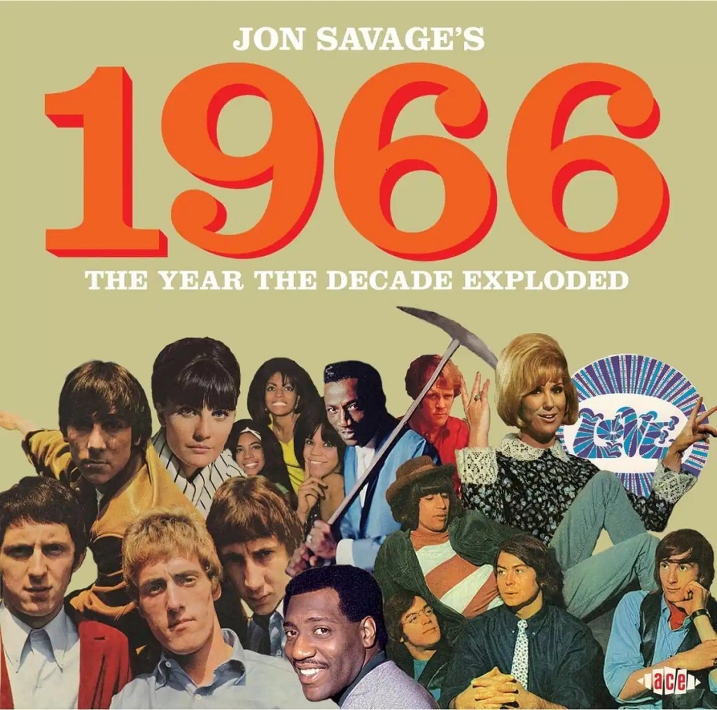 1966 - The Year The Decade Exploded by Jon Savage (Faber & Faber, 2015).