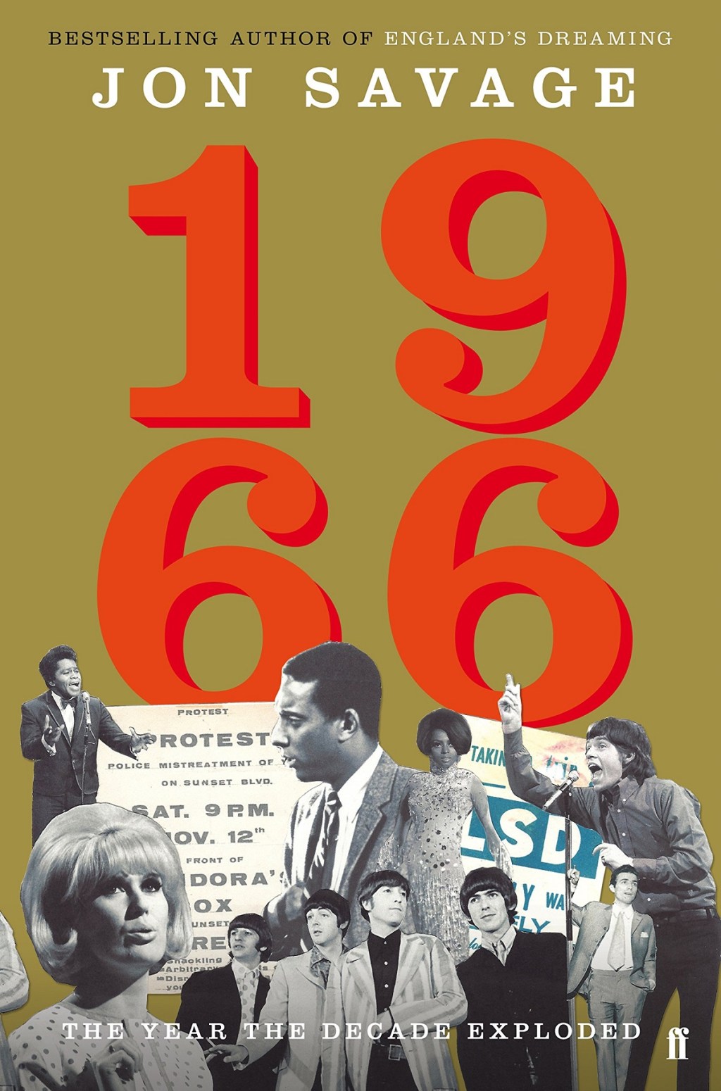 1966 - The Year The Decade Exploded by Jon Savage (Faber & Faber, 2015).