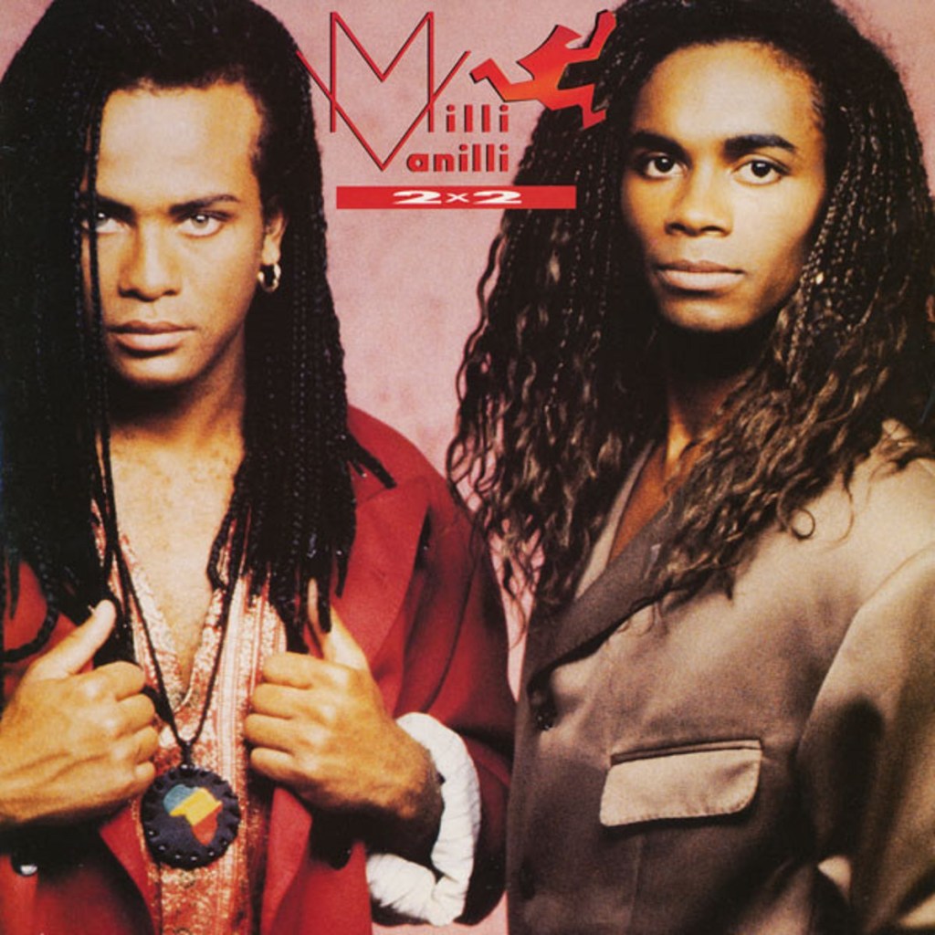 2x2 by Milli Vanilli (Chrysalis, 1989).