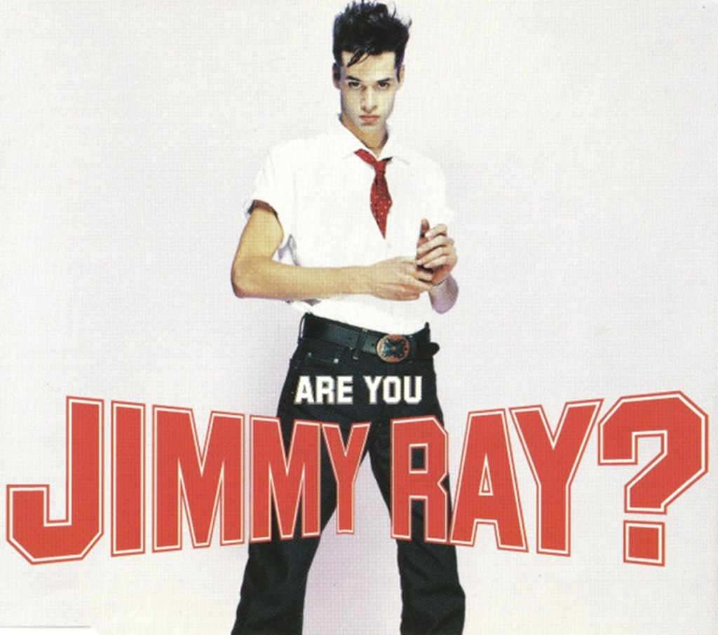 Are You Jimmy Ray? by Jimmy Ray (Epic, 1998).