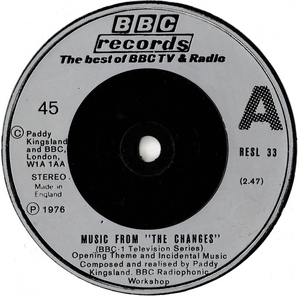 Music From "The Changes" by Paddy Kingsland and the BBC Radiophonic Workshop (BBC Records And Tapes, 1976).
