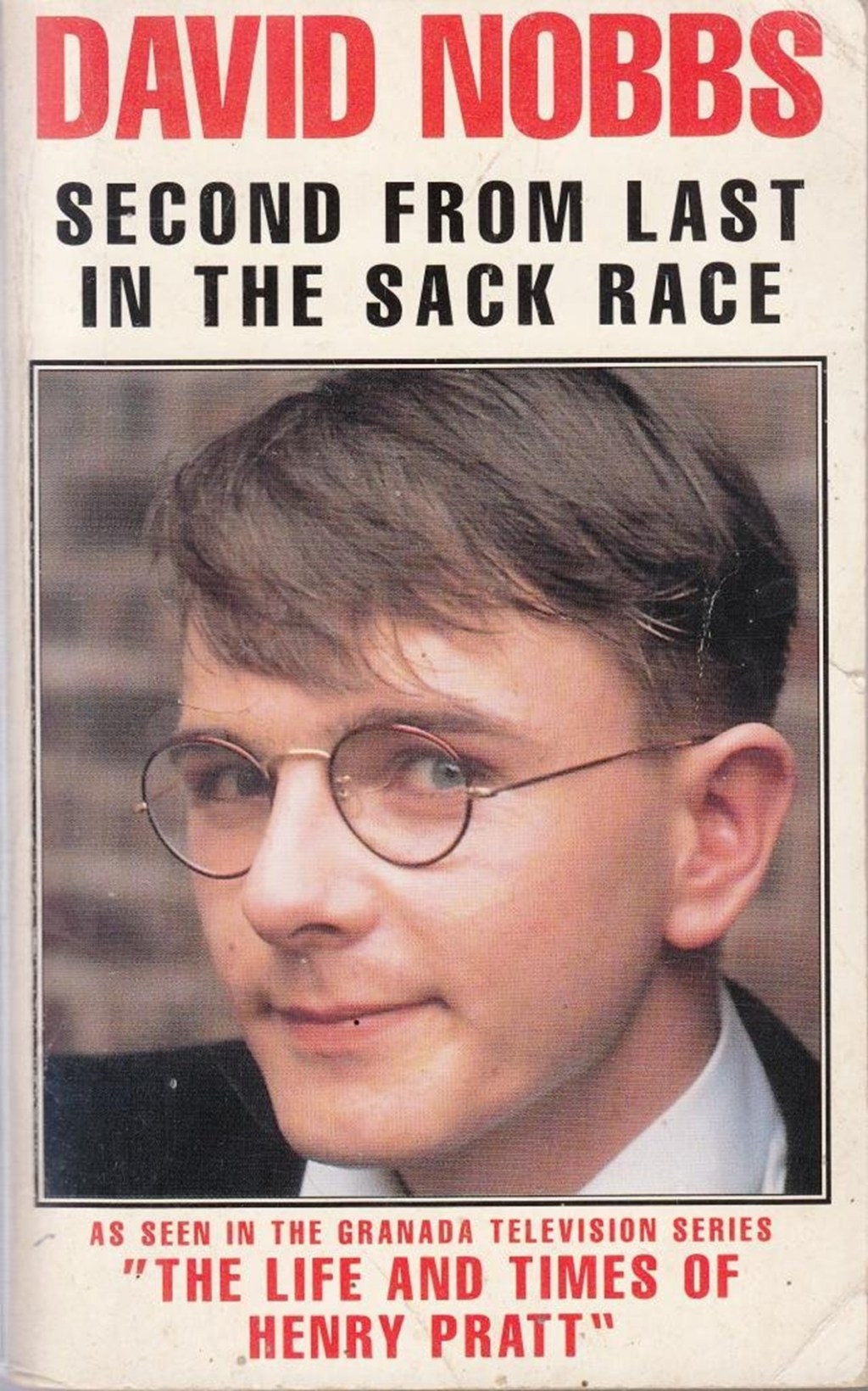 Second From Last In The Sack Race by David Nobbs (Methuen, 1983) - listen to Paul Kirkley talking to Tim Worthington about it in Looks Unfamiliar.