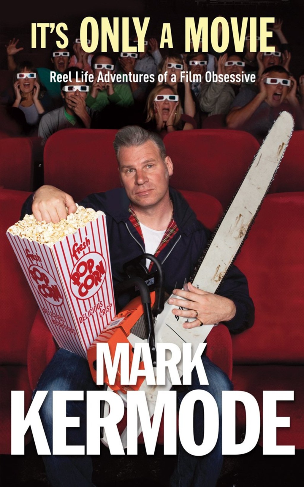 It's Only A Movie by Mark Kermode (Random House, 2010).