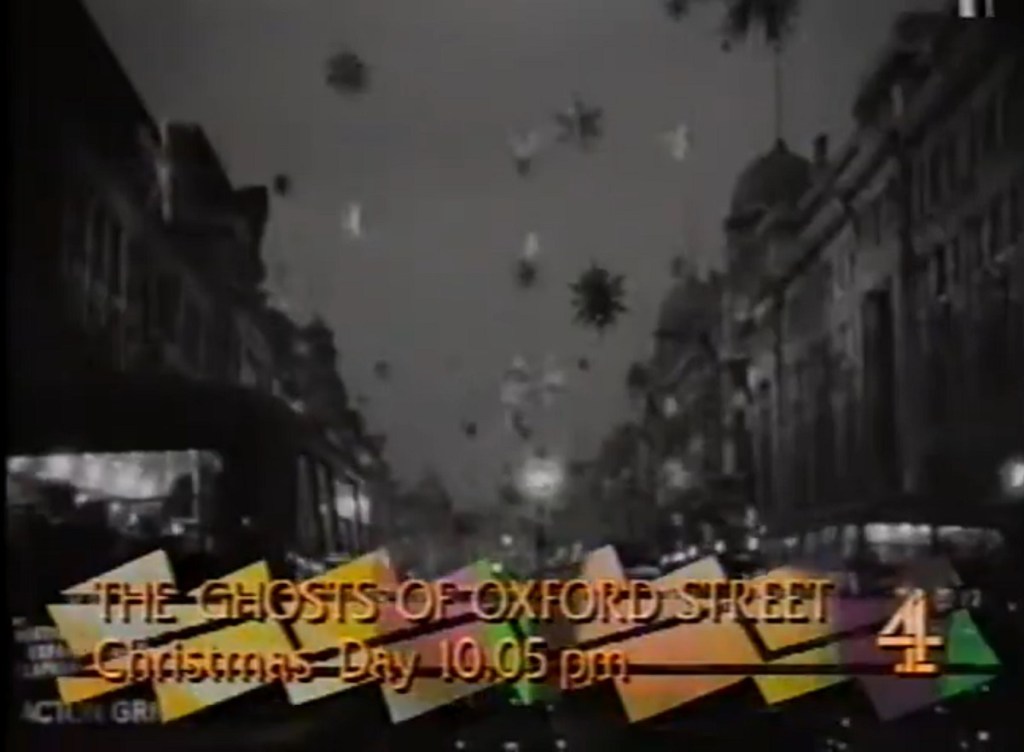 The Ghosts Of Oxford Street (Channel 4/Middlemarch Films, 1991) - listen to Tim Worthington and Garreth Hirons talking about it in Looks Unfamiliar.