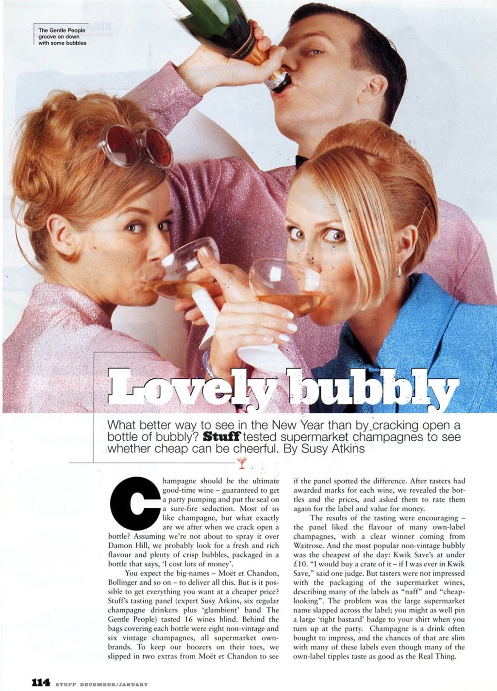 The Gentle People testing champagne for Stuff Magazine.