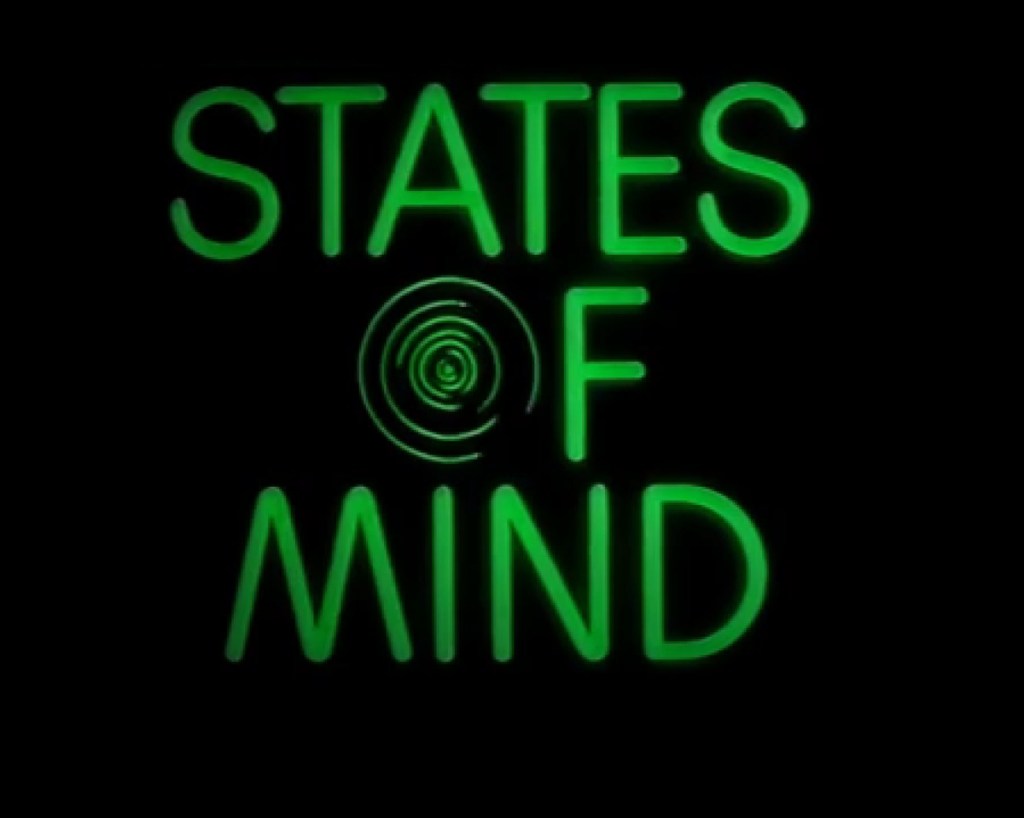 States Of Mind (BBC2, 1983).