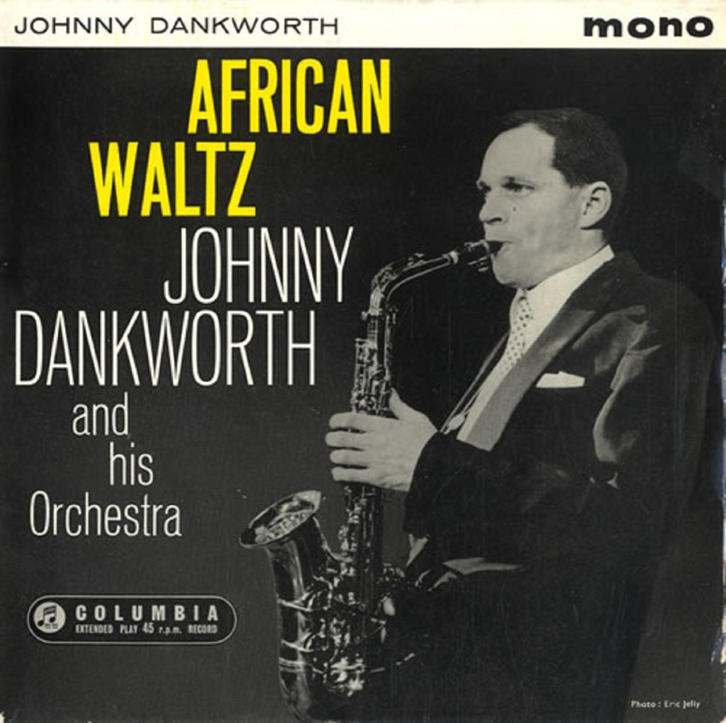 African Waltz by Johnny Dankworth (1961).