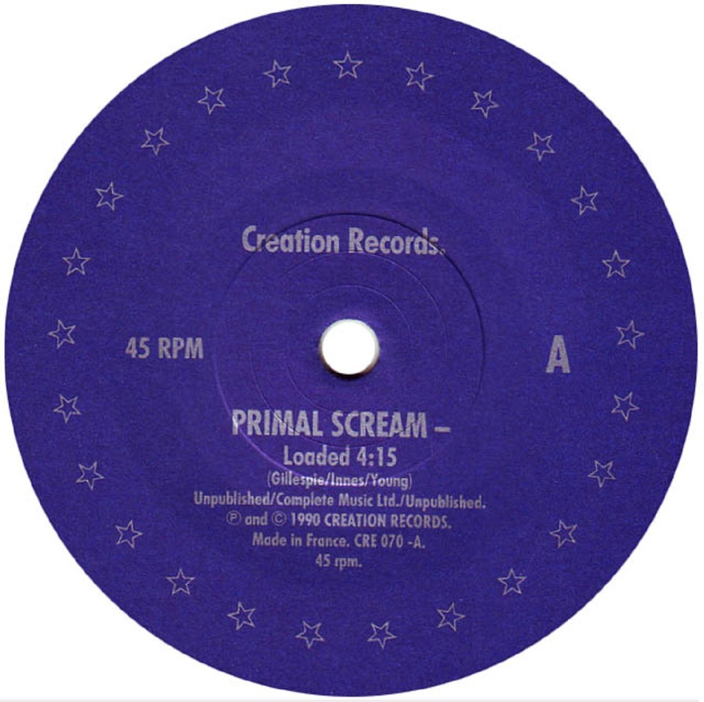 Loaded by Primal Scream (Creation, 1990).