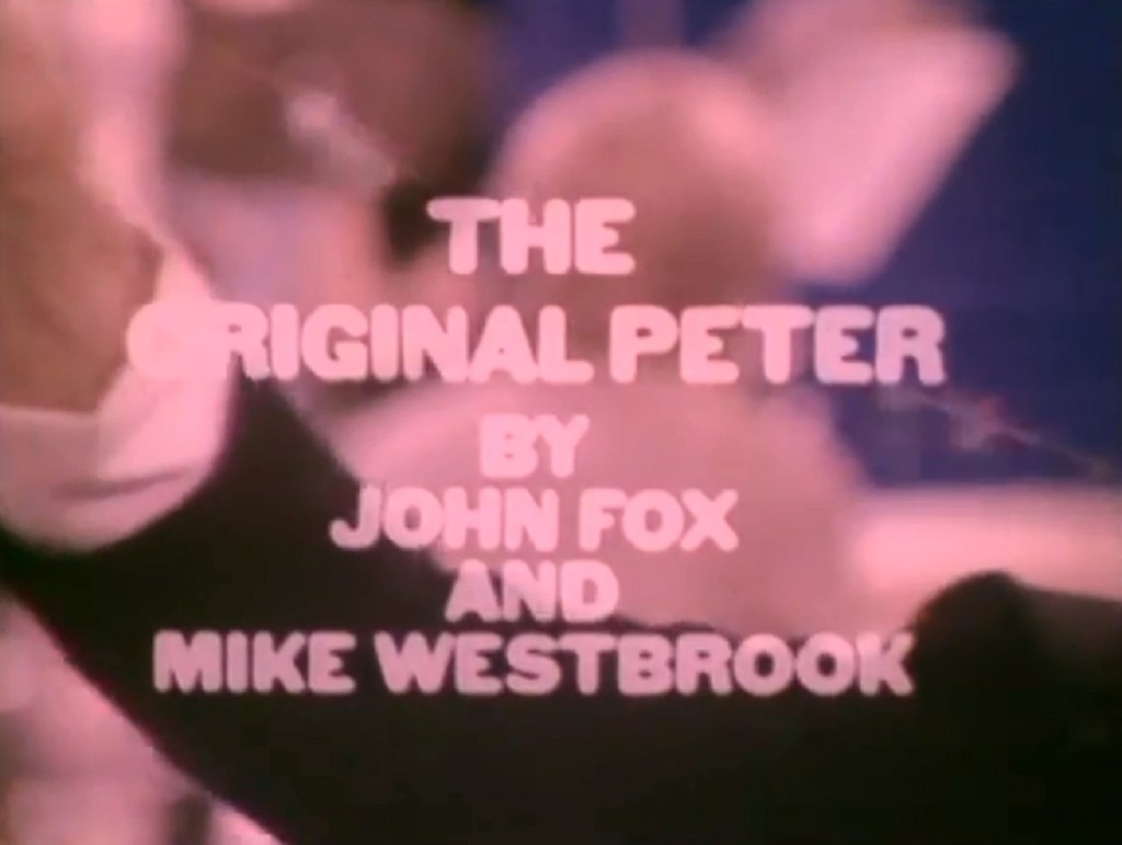 The Original Peter (BBC2, 1970).