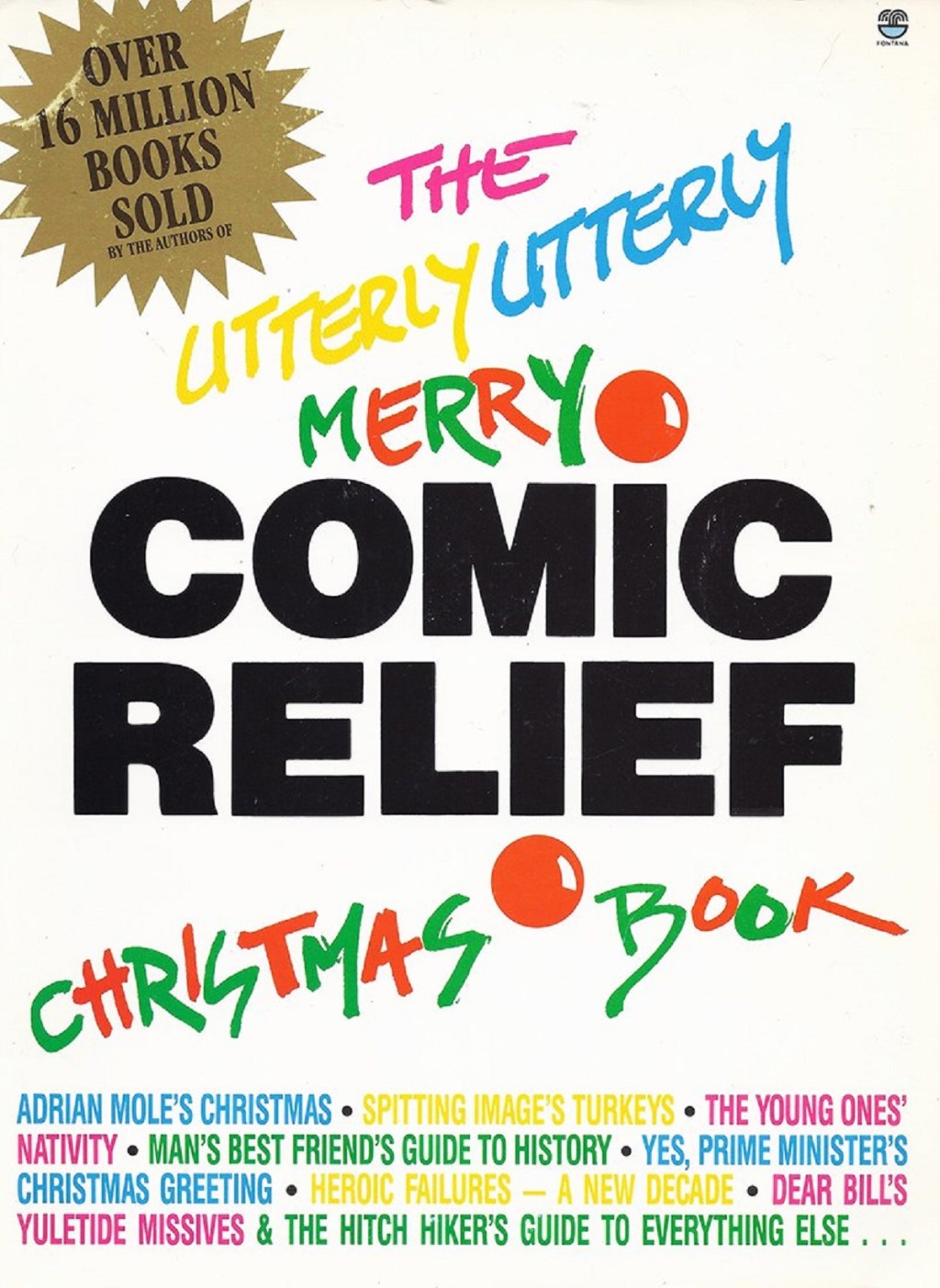 The Utterly Utterly Merry Comic Relief Christmas Book (Fontana, 1986).