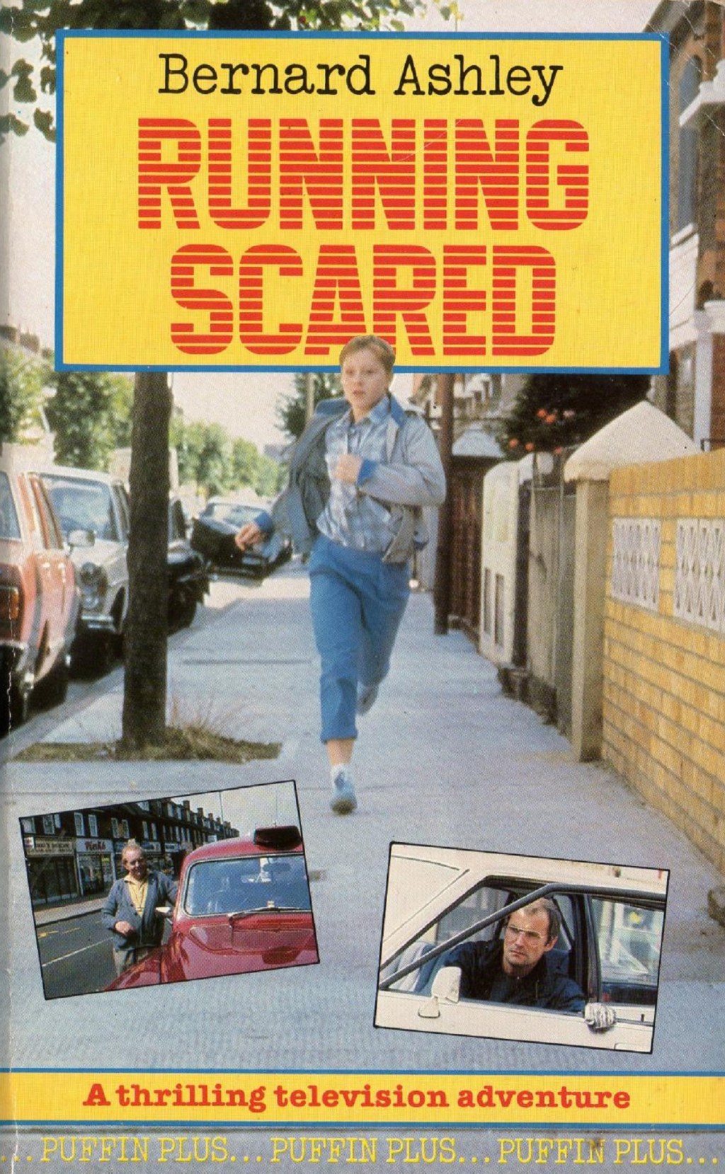 Running Scared by Bernard Ashley (Puffin Plus, 1985).