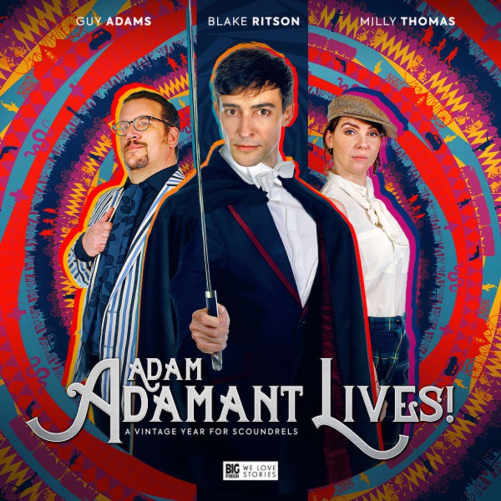 Adam Adamant Lives! - A Vintage Year For Scoundrels (Big Finish, 2020).