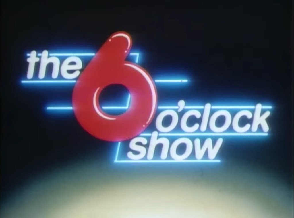 The Six O'Clock Show (LWT, 1988-92) - listen to Meryl O'Rourke and Tim Worthington talking about it in Looks Unfamiliar.