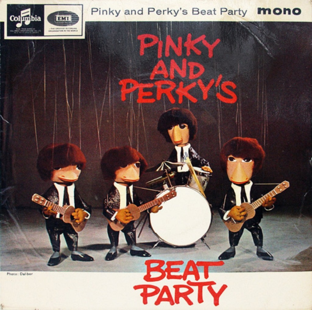 Pinky And Perky's Beat Party (Columbia, 1965).