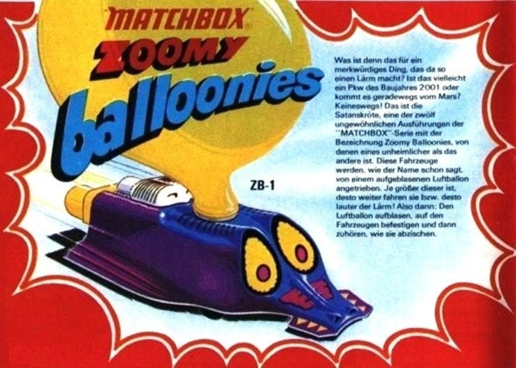 Matchbox Zoomy Balloonies - listen to Mitch Benn and Tim Worthington talking about them in Looks Unfamiliar.