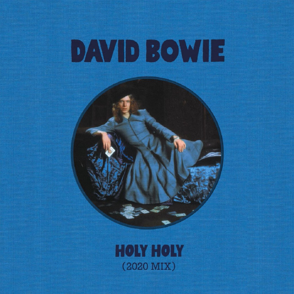 David Bowie - Holy Holy (Mercury, 1971) - listen to Tim Worthington talking to Arsalan Mohammad about Bowie's lost single on the Album To Album podcast,