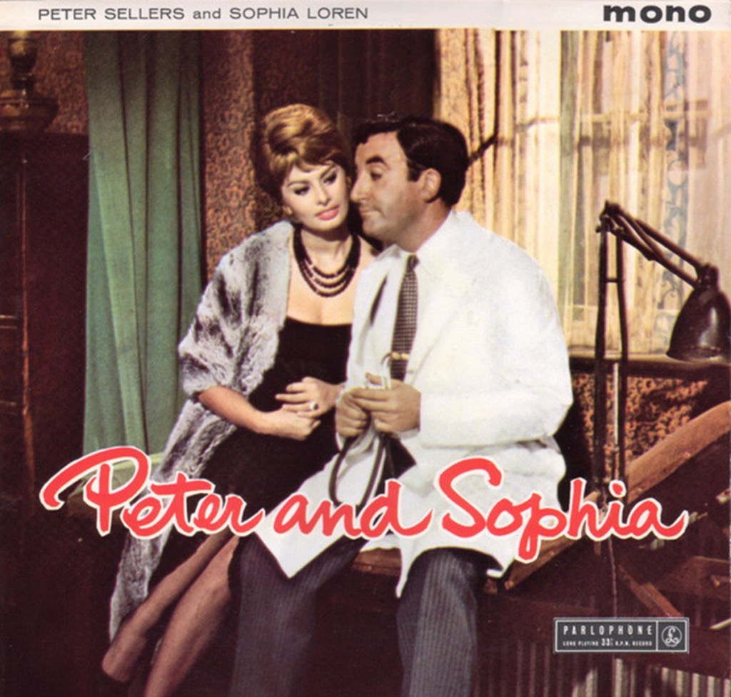 Peter And Sophia by Peter Sellers And Sophia Loren (Parlophone, 1960).