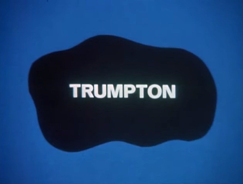 Trumpton.
