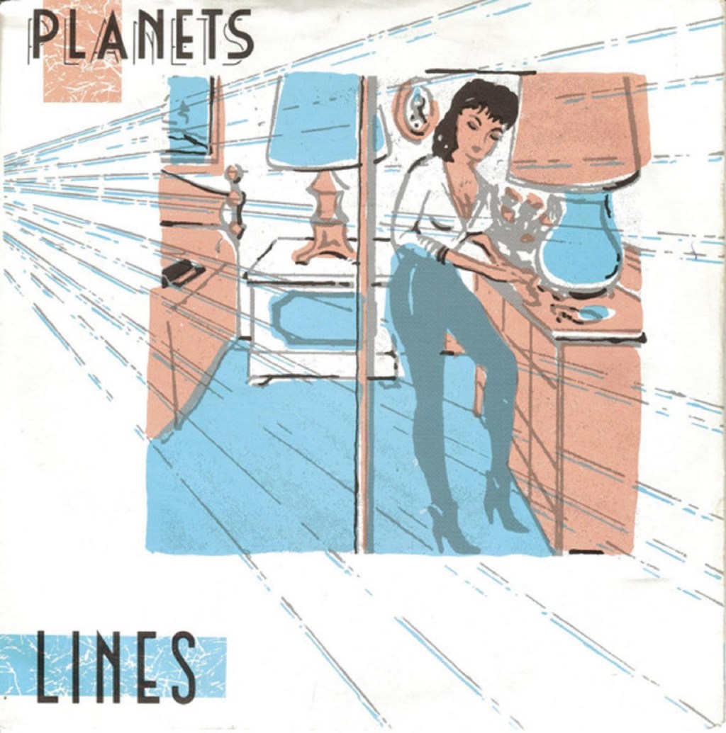 Lines by The Planets (Rialto, 1979) - listen to Mitch Benn and Tim Worthington talking about it in Looks Unfamiliar.