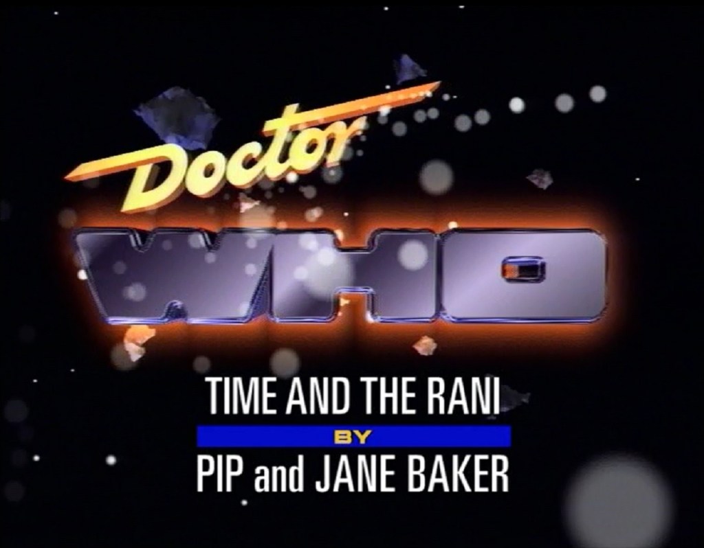 Doctor Who: Time And The Rani (BBC1, 1987).