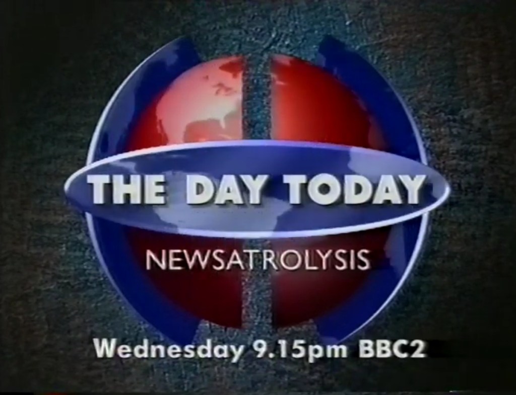 The Day Today (BBC2, 1994).