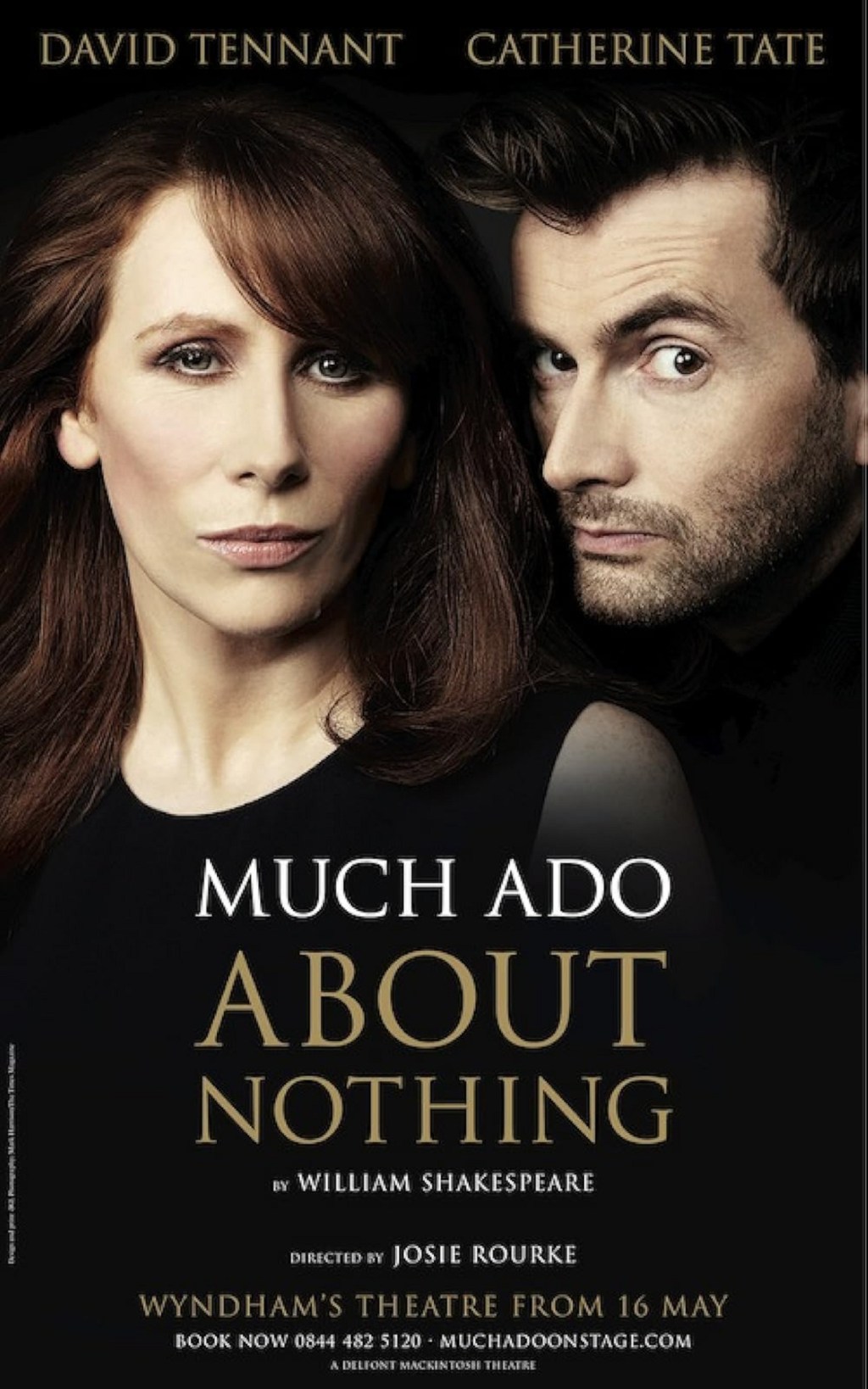Much Ado About Nothing with David Tennant and Catherine Tate (2011) - listen to Tim Worthington and Paul Abbott talking about it in Looks Unfamiliar.
