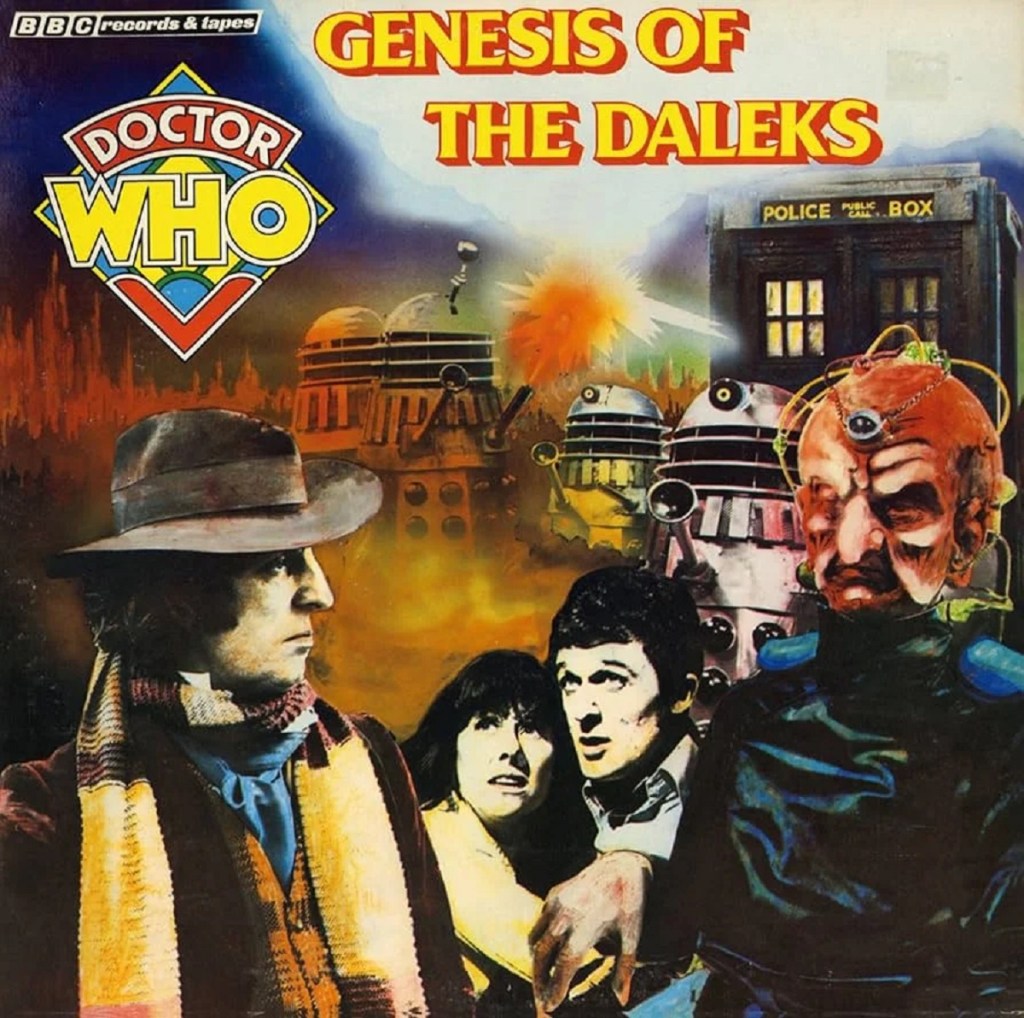 Doctor Who: Genesis Of The Daleks (BBC Records And Tapes, 1979).