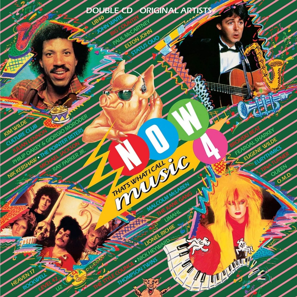 Now That's What I Call Music! 4 (EMI/Virgin, 1984) - listen to Suzy Robinson and Tim Worthington talking about it in Looks Unfamiliar.