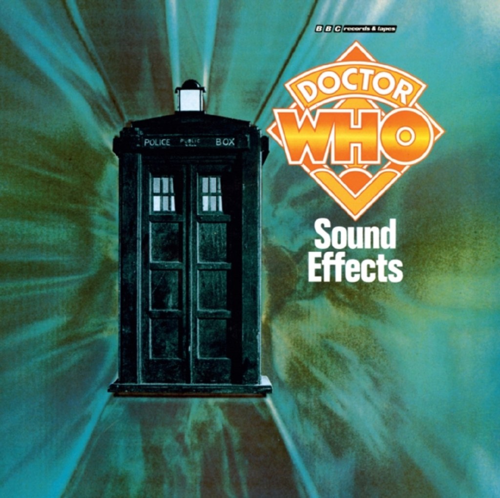 Doctor Who Sound Effects (BBC Records And Tapes, 1978).