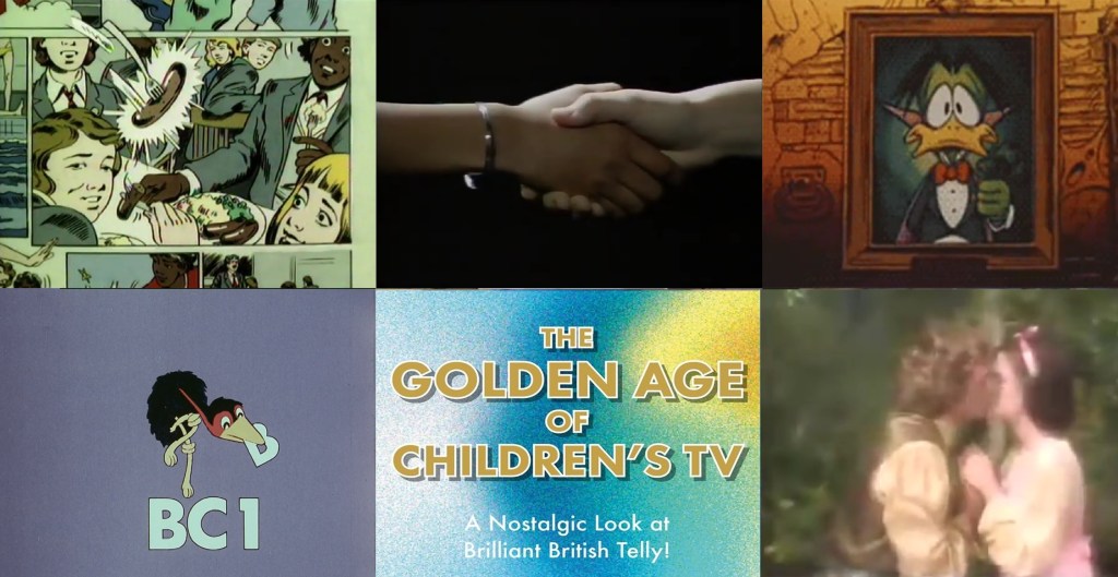 The Golden Age Of Children's TV with Tim Worthington and Emma Burnell on Grange Hill, Mark Thompson on Running Scared, Al Kennedy on Count Duckula, Justin Lewis on Emu's Broadcasting Company and Genevieve Jenner on Faerie Tale Theatre..