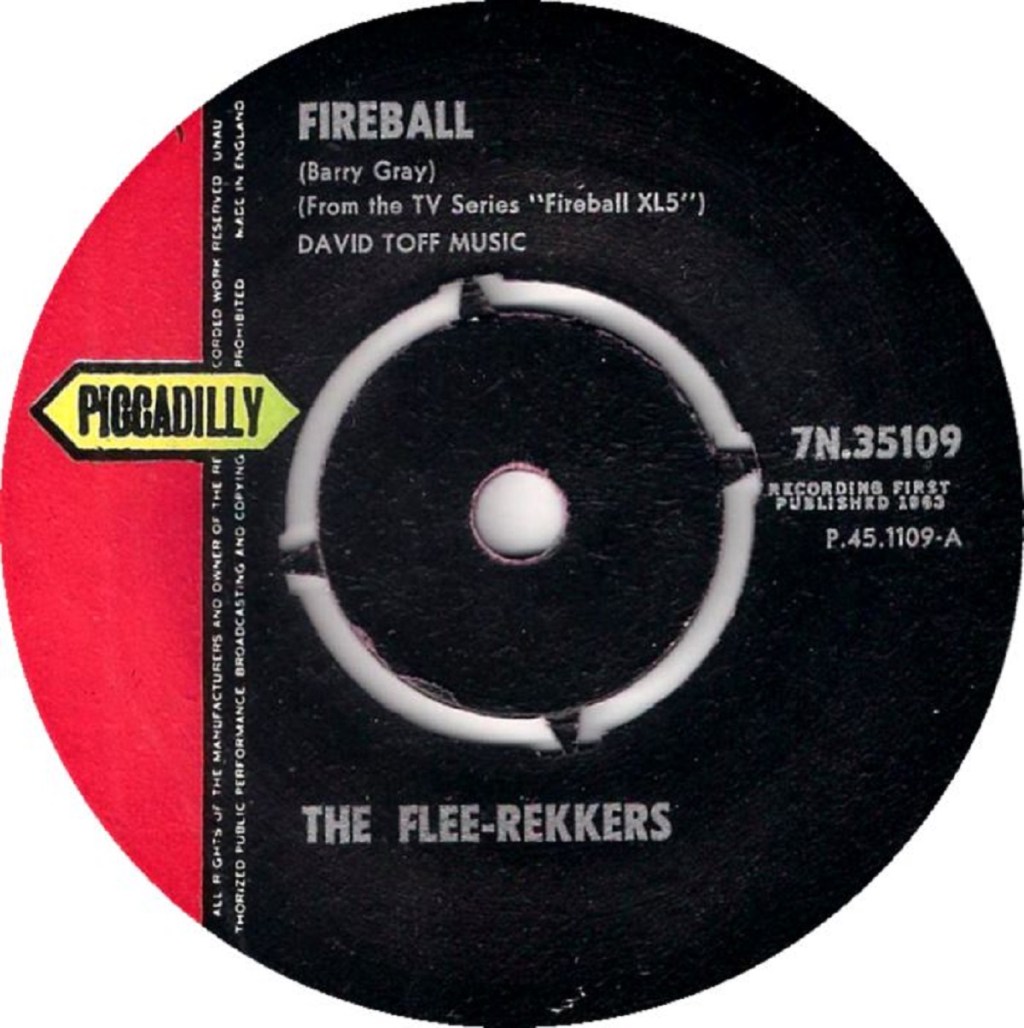 The Flee-Rekkers - Fireball/Fandango (Piccadilly, 1963).