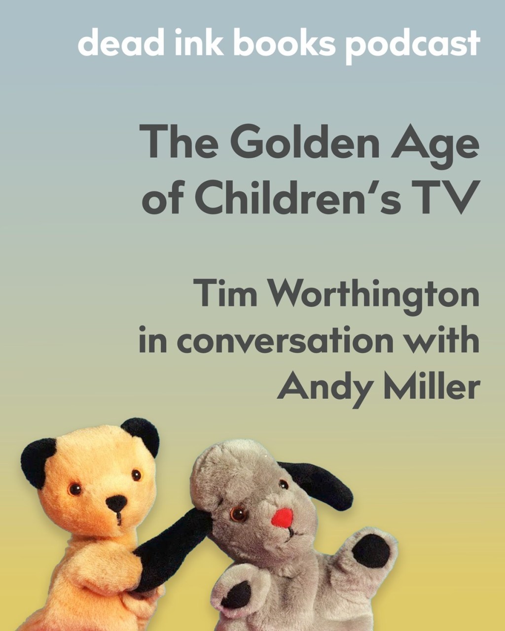 Dead Ink Books Podcast: The Golden Age Of Children's TV - Tim Worthington In Conversation With Andy Miller