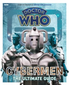 Cybermen – The Ultimate Guide – Tim Worthington