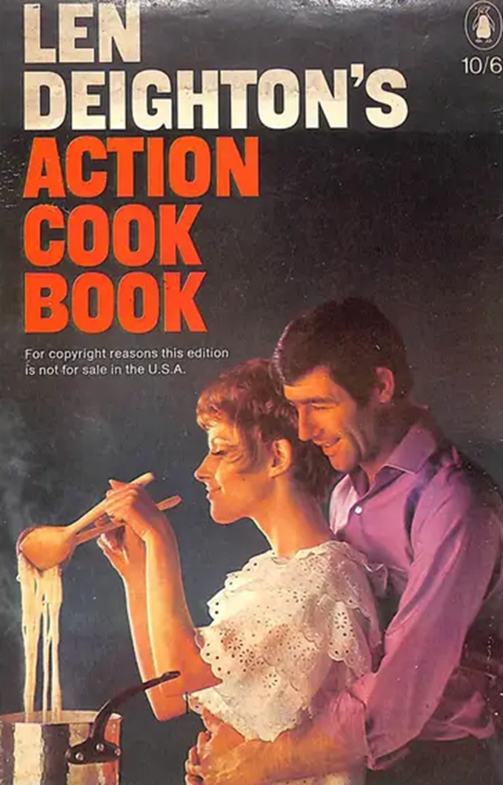 Len Deighton's Action Cook Book (Jonathan Cape, 1965).