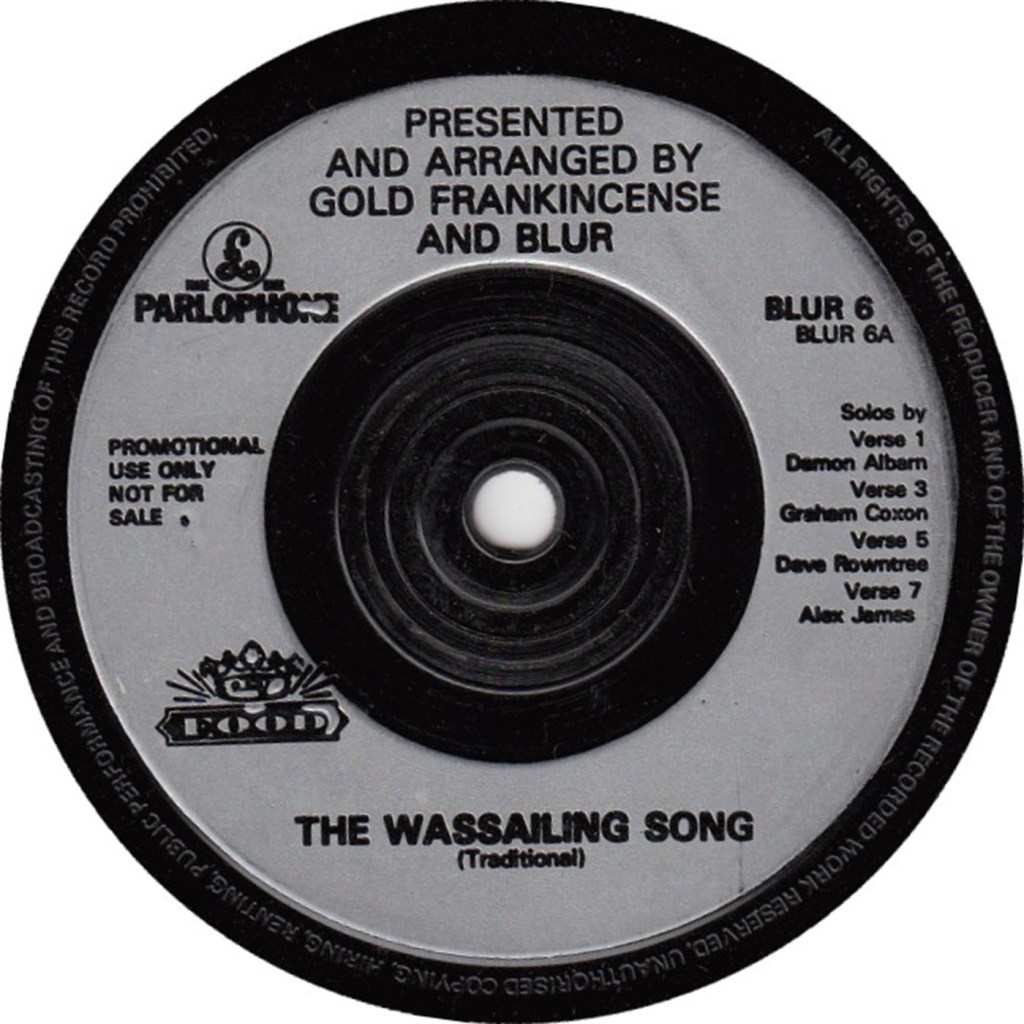 The Wassailing Song by Blur (Food/Parlophone, 1992) - listen to Tim Worthington and Joanne Sheppard talking about it in Looks Unfamiliar.