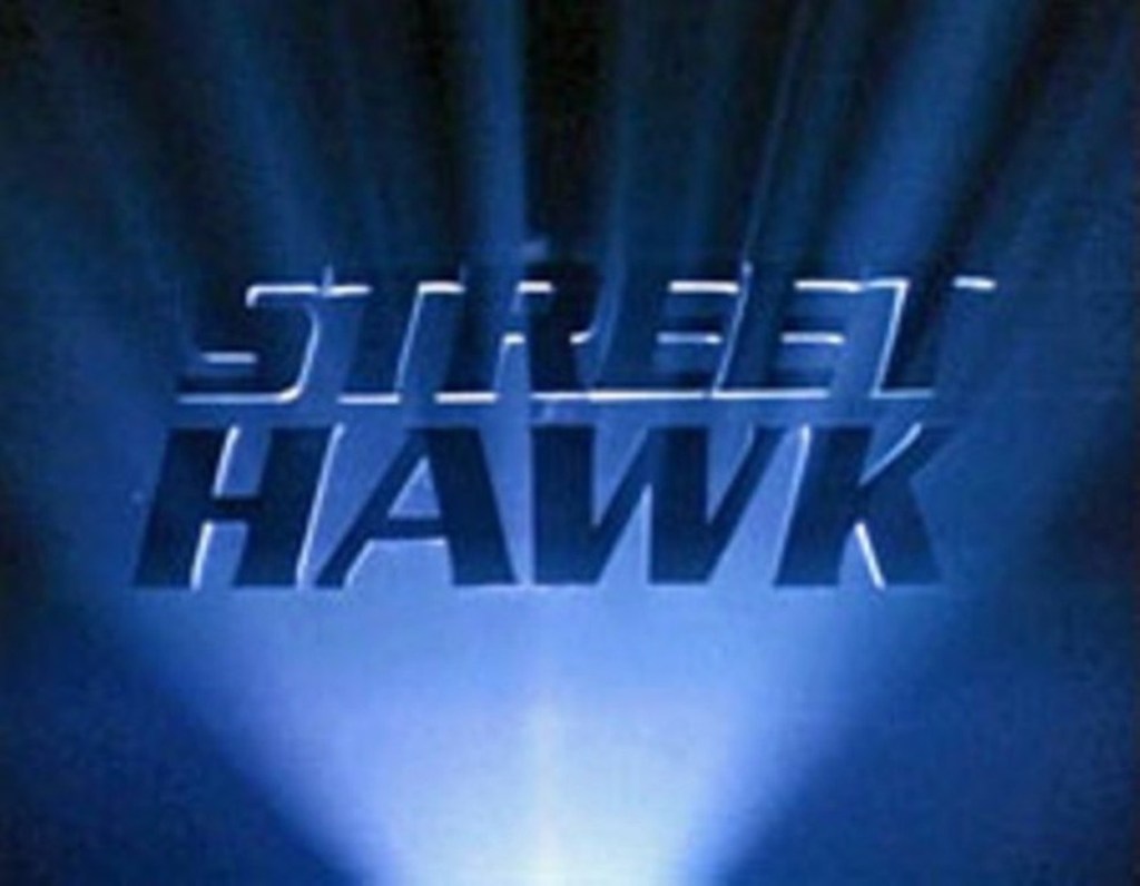 Street Hawk (ABC, 1985).