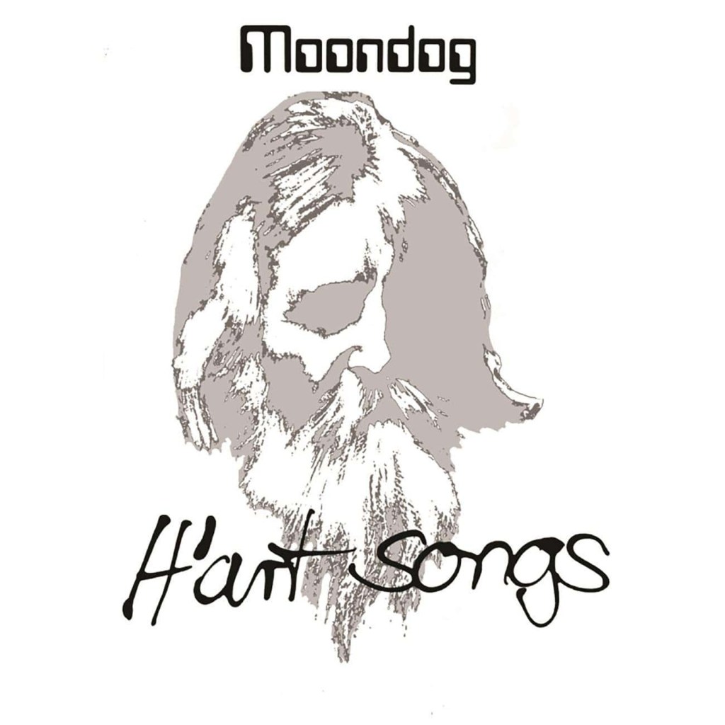 H'art Songs by Moondog (Kopf, 1978) - listen to Mic Wright and Tim Worthington talking about it in Looks Unfamiliar.