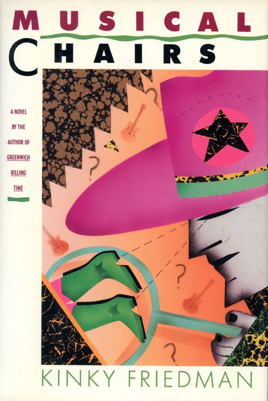 Musical Chairs by Kinky Friedman (William Morrow, 1991) - listen to Mic Wright and Tim Worthington talking about it in Looks Unfamiliar.